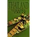 Thailand: The Beautiful Cookbook