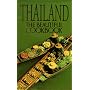 Thailand: the Beautiful Cookbook: Authentic Recipes from the Regions of Thailand
