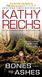 Bones to Ashes: A Novel