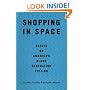 Shopping in Space: Essays on America's Blank Generation Fiction