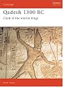 Qadesh, 1300BC: Clash of the Warriors (Osprey Military Campaign)