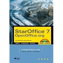 StarOffice 7 / OpenOffice Kompendium. inkl CD-ROM`s. Integration, Organisation, Internet.