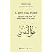 Le Livre de la Certitude : la doctrine soufie de la Foi, de la Vision et de la Gnose