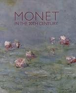 Monet in the 20th Century