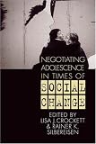 Negotiating Adolescence in Times of Social Change