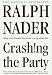 Crashing the Party: Taking on the Corporate Government in an Age of Surrender