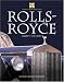 Rolls-Royce & Bentley: Spirit of Excellence (Haynes Classic Makes)