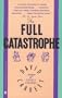 The Full Catastrophe