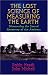 Book The Lost Science of Measuring the Earth: Discovering the Sacred Geometry of the Ancients