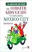 Lobster Kids' Guide to Exploring Mexico City (Lobster Kids' City Explorers)