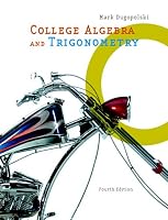 College Algebra and Trigonometry (4th Edition) (Dugopolski Series)