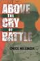 Above the Cry of Battle