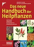 Das neue Handbuch der Heilpflanzen