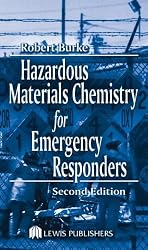 Hazardous Materials Chemistry for Emergency Responders, Second Edition