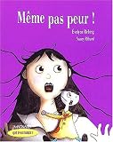 Même pas peur!
