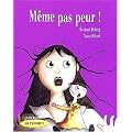 M�me pas peur!