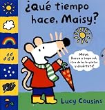 Books : Que Tiempo Hace, Maisy? (Maisy Books (Spanish Hardcover))