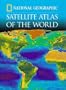 National Geographic Satellite Atlas Of The World
