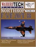 Northrop F-5/F-20/T-38 - WarbirdTech Volume 44 (WarbirdTech)