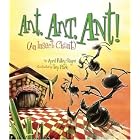 Click here to buy Ant, Ant, Ant! An Insect Chant by  April Pulley Sayre and Trip Park.