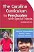 The Carolina Curriculum for Preschoolers with Special Needs