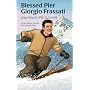 Blessed Pier Giorgio Frassati: Journey to the Summit (Encounter the Saints Series, 18)
