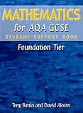 Mathematics for AQA GCSE: Foundation Tier (Student Support Book)