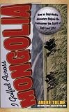 I Golfed Across Mongolia: How an Improbable Adventure Helped Me Rediscover the Spirit of Golf (and Life)