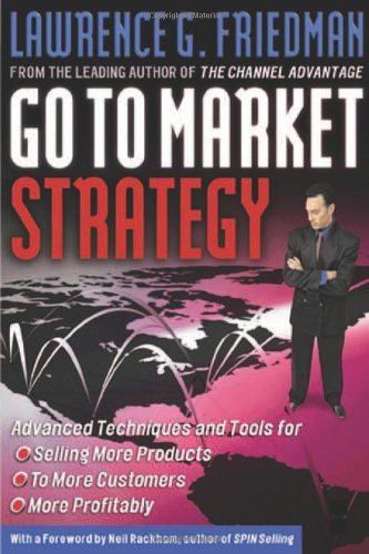 Go To Market Strategy by Friedman, Lawrence [Routledge,2002] [Hardcover]