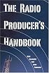 The Radio Producer's Handbook
