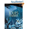 Jolies t�n�bres