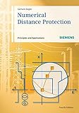 Numerical distance protection : principles and applications