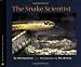 The Snake Scientist (Scientists in the Field Series)