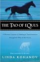 The Tao of Equus: A Woman's Journey of Healing and Transformation through the Way of the Horse
