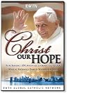 Christ Our Hope, Pope Benedict XVI Apostolic Journey to The USA (DVD) (Mass At National Parks In Washington DC)