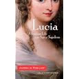 Lucia: A Venetian Life in the Age of Napoleon