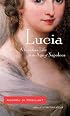 Lucia: A Venetian Life in the Age of Napoleon