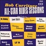 All-Star Blues Sessionby Bob Corritore
