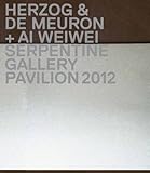 Herzog & De Meuron + Al Weiwei : Sepentine Gallery Pavilion 2012