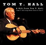 Gift from Tom T. Hall: Tom T. Hall Sings Miss Di