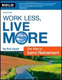Work Less, Live More: The New Way to Retire Early