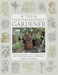 The Old-Fashioned Gardener