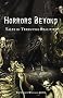 Horrors Beyond: Tales of Terrifying Realities