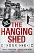 The Hanging Shed: Douglas Brodie Series, Book 1