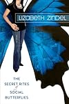 The Secret Rites of Social Butterflies