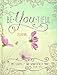 Be-YOU-tiful (Signature Journals)