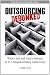 Outsourcing Debunked: What's real and what's baloney in IT's longest-running controversy