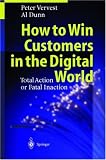 Review Springer  / How to Win Customers in the Digital World: Total Action or Fatal Inaction