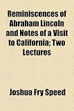 Did US President Abraham Lincoln have a gay relationship with Joshua Speed? 51GO MA2uOL. SL160 Did US President Abraham Lincoln have a gay relationship with Joshua Speed?