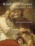 Rembrandt's themes : life into art